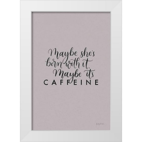 Thorns, Becky 11x14 White Modern Wood Framed Museum Art Print Titled - Born With It