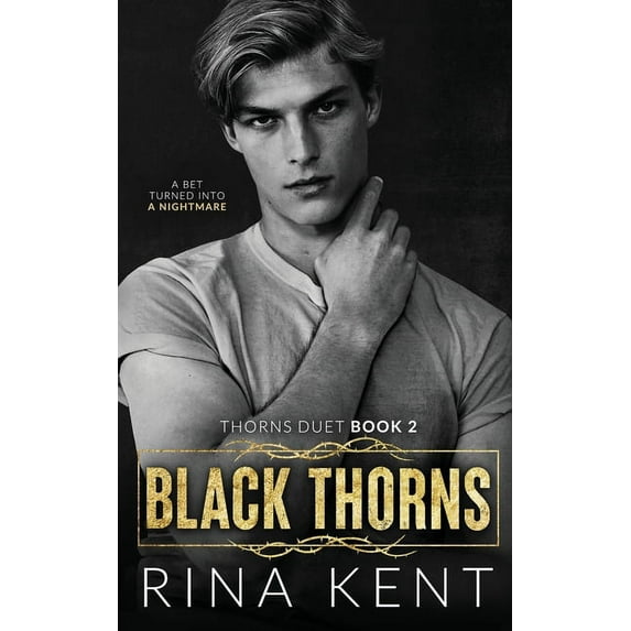 Thorns Duet: Black Thorns: A Dark New Adult Romance (Paperback)