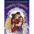 thumbnail image 1 of Thorns & Thrones: A Romantasy Coloring Journey, (Paperback), 1 of 1