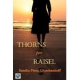 thumbnail image 1 of Thorns for Raisel (Paperback) by Sandra Perez Gluschankoff, 1 of 1