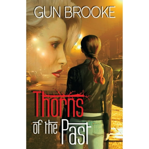 Thorns of the Past (Paperback)