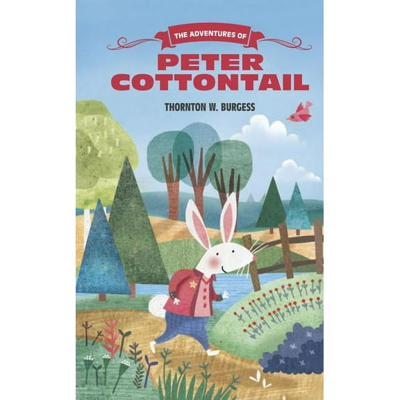 Thornton Burgess Library: The Adventures of Peter Cottontail (Hardcover)