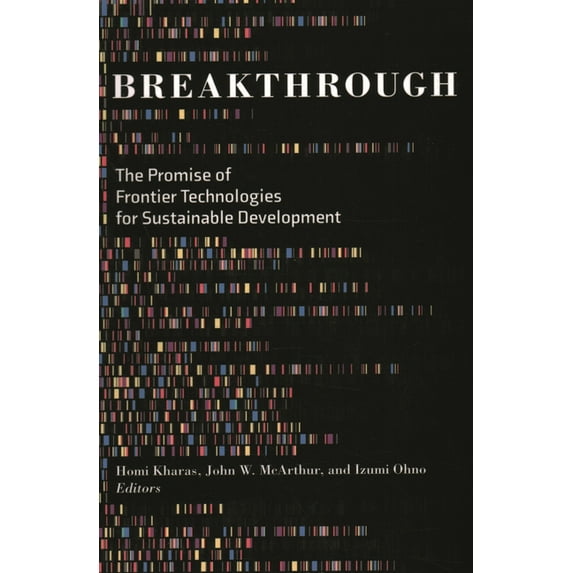 Thornton Center Chinese Thinkers Breakthrough: The Promise of Frontier Technologies for Sustainable Development, (Paperback)