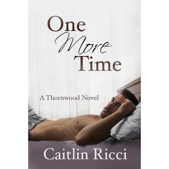 Thornwood One More Time, Book 1, (Paperback)