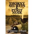 thumbnail image 1 of Thorny Secrets & Pinot Noir (Paperback), 1 of 1
