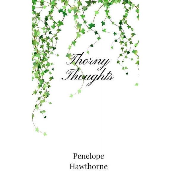 Thorny Thoughts, (Paperback)