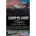 thumbnail image 1 of Light to Light (Paperback) by Baer Charlton, Laura Reynolds, 1 of 1