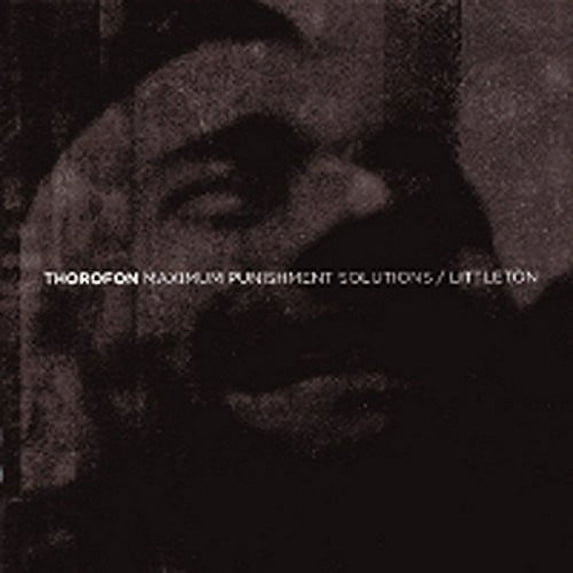 Thorofon - Maximum Punishment Solutions - Electronica - CD