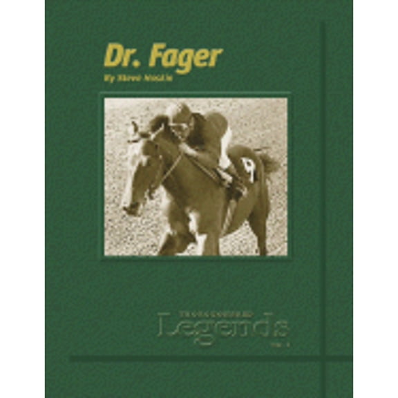 Pre-Owned Dr. Fager: Thoroughbred Legends (Hardcover) 1581500432 9781581500431