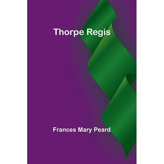 Thorpe Regis, (Paperback)