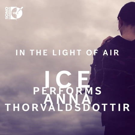 Thorvaldsdottir / International Contemporary - In the Light of Air - Music & Performance - CD