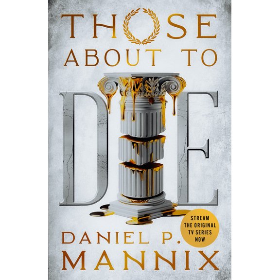 Those About to Die, (Paperback)