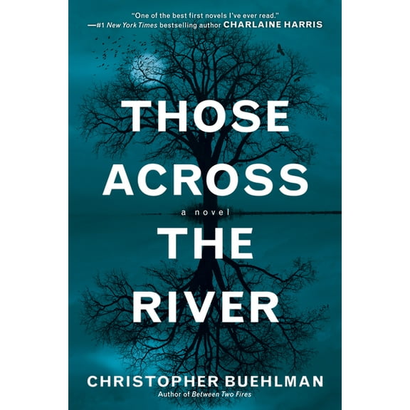 Those Across the River, (Paperback)