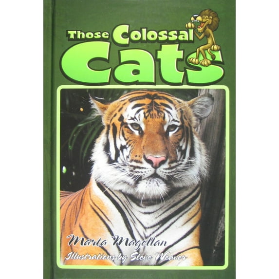 Those Amazing Animals: Those Colossal Cats (Hardcover)