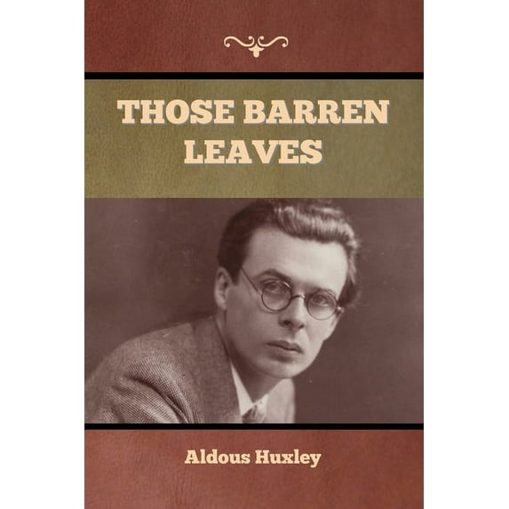 Those Barren Leaves (Paperback)