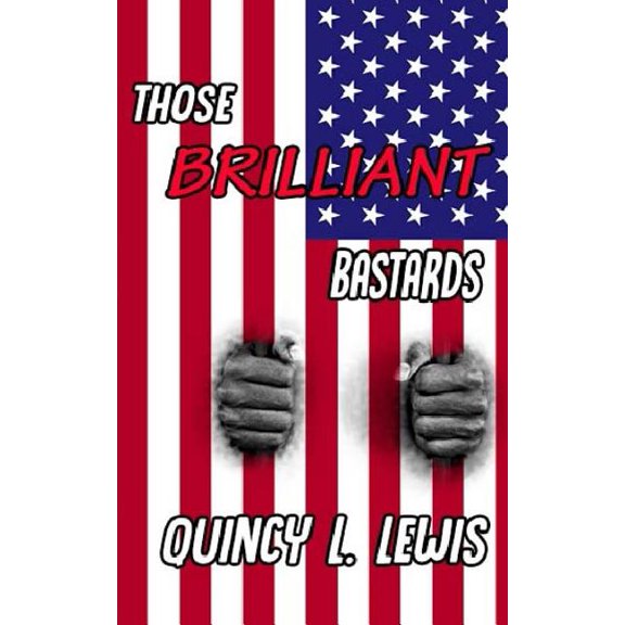 Those Brilliant Bastards (Paperback)