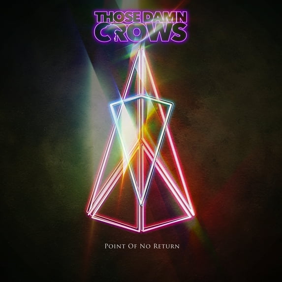 Those Damn Crows - Point Of No Return - Music & Performance - Vinyl
