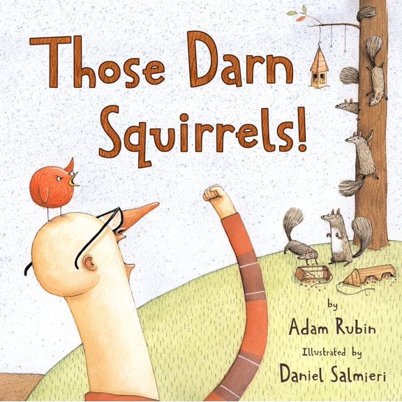 Those Darn Squirrels!, (Hardcover)