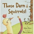 thumbnail image 1 of Pre-Owned Those Darn Squirrels! (Paperback) 0547576811 9780547576817, 1 of 1