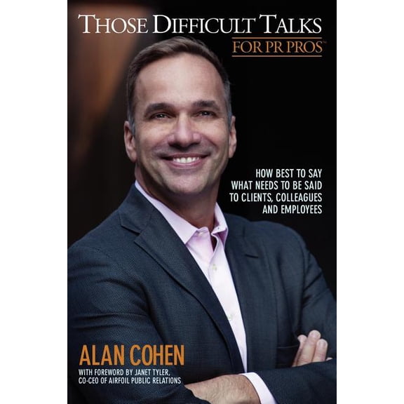 Those Difficult Talks for PR Pros (Paperback)