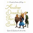 thumbnail image 1 of Those Dreadful Fairy Books Another Dreadful Fairy Book: Volume 2, (Paperback), 1 of 1