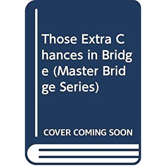 Pre-Owned Those Extra Chances in Bridge (Paperback) 0575026340 9780575026346