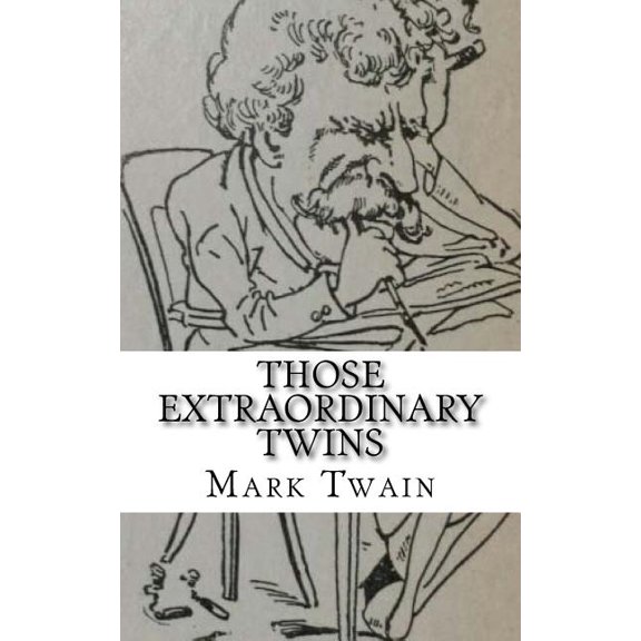 Those Extraordinary Twins (Paperback)