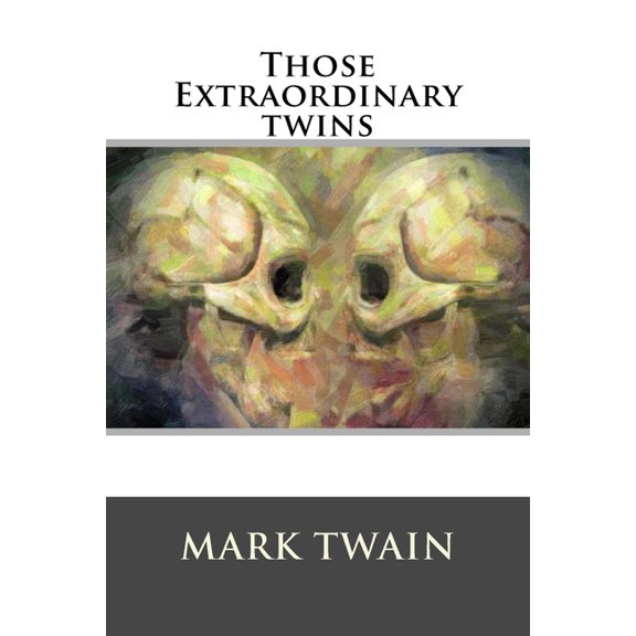 Those Extraordinary twins (Paperback)