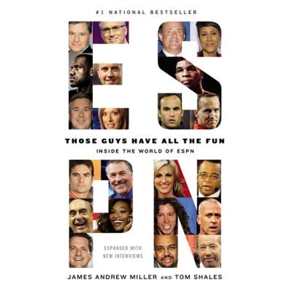 Pre-Owned Those Guys Have All the Fun: Inside the World of ESPN (Paperback) 031604301X 9780316043014