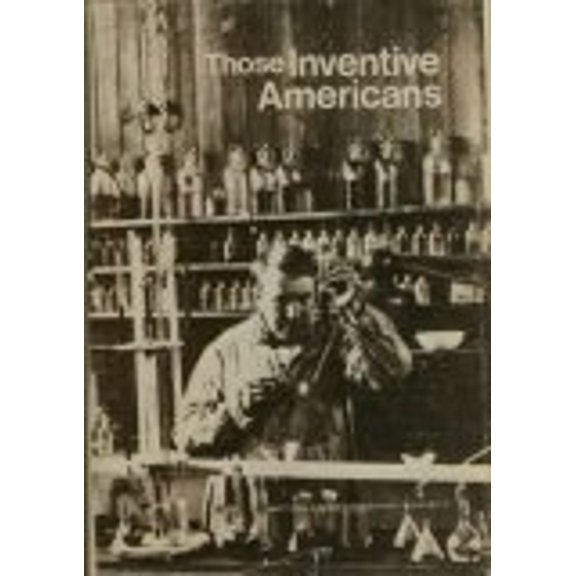 Pre-Owned Those Inventive Americans (Hardcover) 0870440896 9780870440892