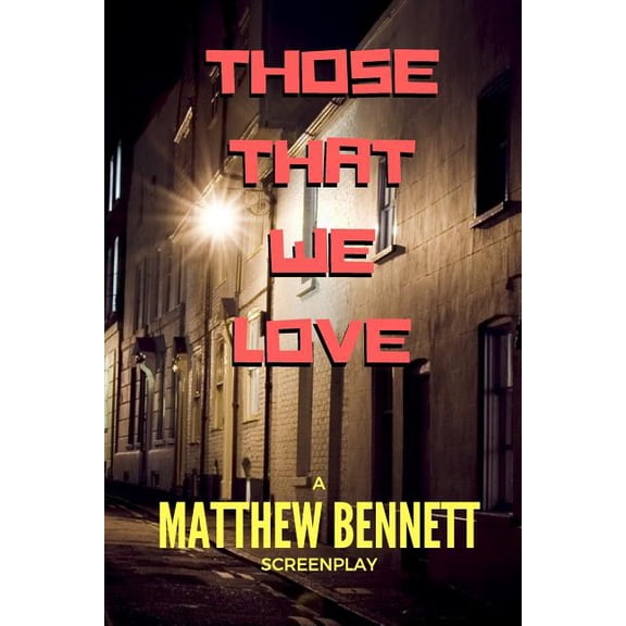Those That We Love (Paperback)