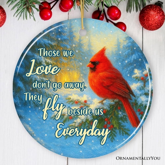 Those We Love As Cardinals Ornament, Heartfelt Memorial Christmas Gift and Keepsake