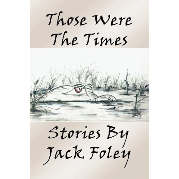 Those Were the Times, (Paperback)