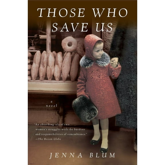 Those Who Save Us, (Paperback)