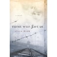thumbnail image 1 of Pre-Owned Those Who Save Us (Hardcover) 0151010196 9780151010196, 1 of 1