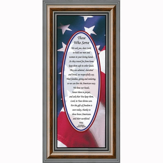 Those Who Serve their Country, Military Service Family Gifts, For Men or Women who Serve, Framed Poem, 6x12 7798