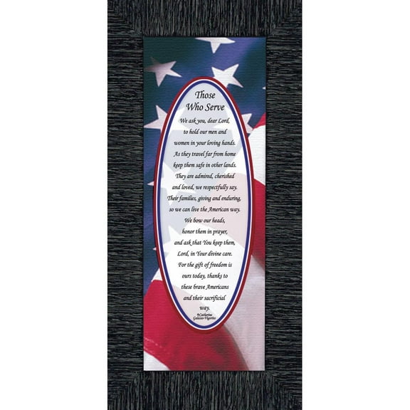 Those Who Serve their Country, Military Service Family Gifts, For Men or Women who Serve, Framed Poem, 6x12 7798