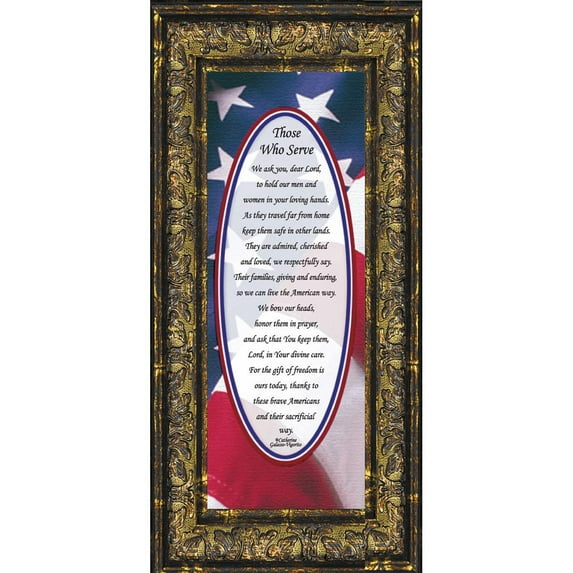 Those Who Serve their Country, Military Service Family Gifts, For Men or Women who Serve, Framed Poem, 6x12 7798