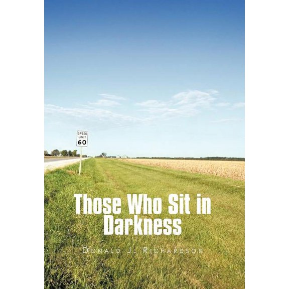 Those Who Sit in Darkness (Hardcover)