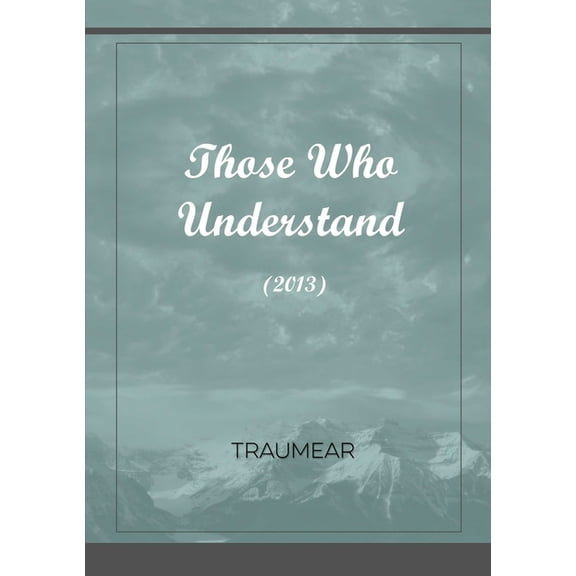 Those Who Understand, (Paperback)