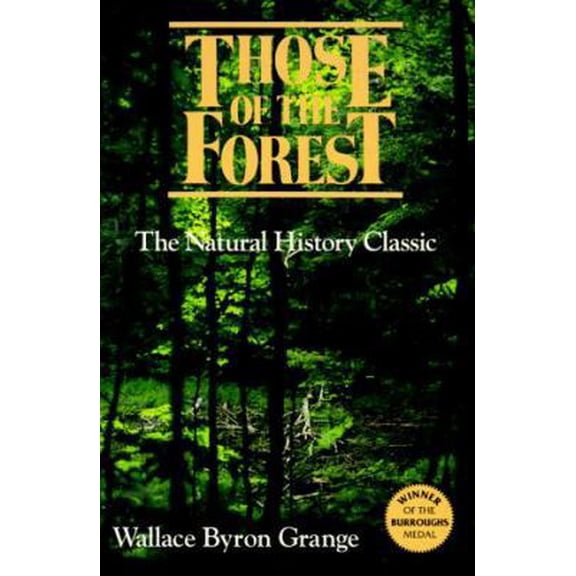 Pre-Owned Those of the Forest (Paperback) 1559710837 9781559710831