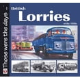 thumbnail image 1 of Those were the days...: British Lorries of the 1950s (Paperback), 1 of 1