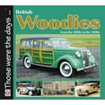 thumbnail image 1 of Those were the days...: British Woodies : From the 1920s to the 1950s (Paperback), 1 of 1
