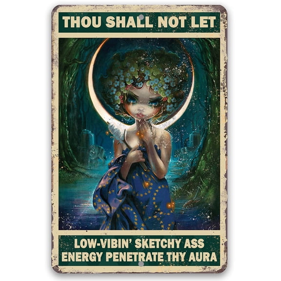 Thou Shall Not Let Penetrate Thy Aura - Gothic Metal Sign - Goth Green Shades In This Inspirational Woman Empowerment Decor - Great Wicca, Wiccan, Witch, Occult, Magic Gift Under $20 (8" x 12")