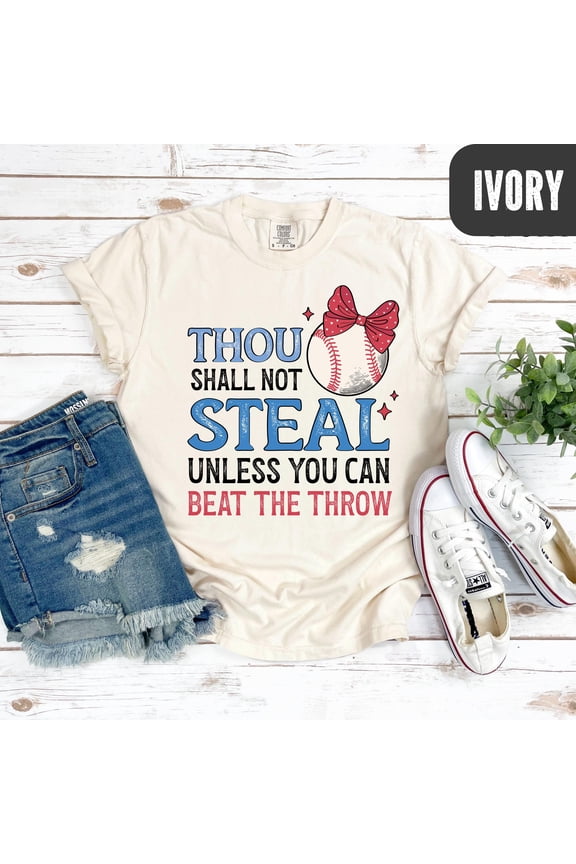 Thou Shall Not Steal T-Shirt, Funny Baseball Mama Shirt, Baseball Lovers Tee, T-ball Aunt