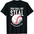 thumbnail image 1 of Thou Shall Not Steal Unless You Can Beat The Throw Baseball T-Shirt, 1 of 3