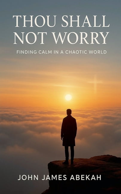 Thou Shall Not Worry, (Paperback)