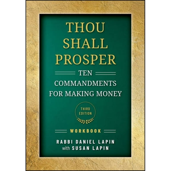 Thou Shall Prosper Workbook: Ten Commandments for Making Money, (Paperback)