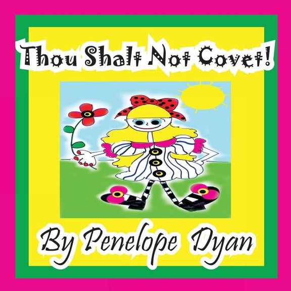 Thou Shalt Not Covet!, (Paperback)
