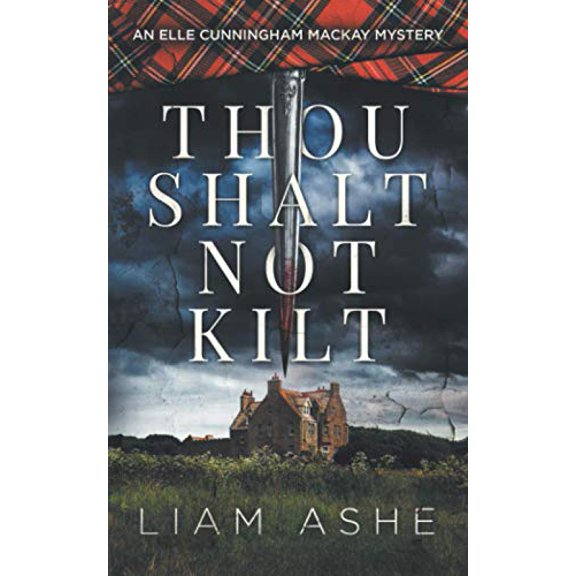 Pre-Owned Thou Shalt Not Kilt: An Elle Cunningham Mackay Mystery Paperback